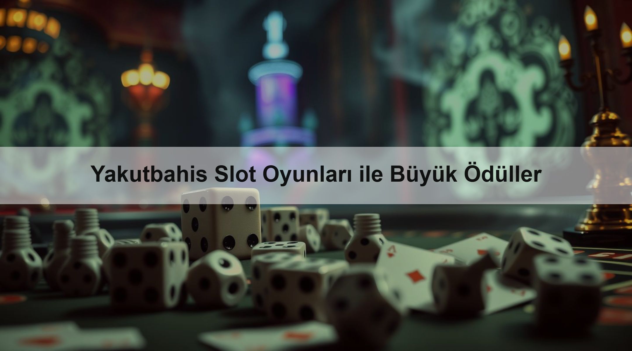 Yakutbahis Slot Oyunları ile Büyük Ödüller
