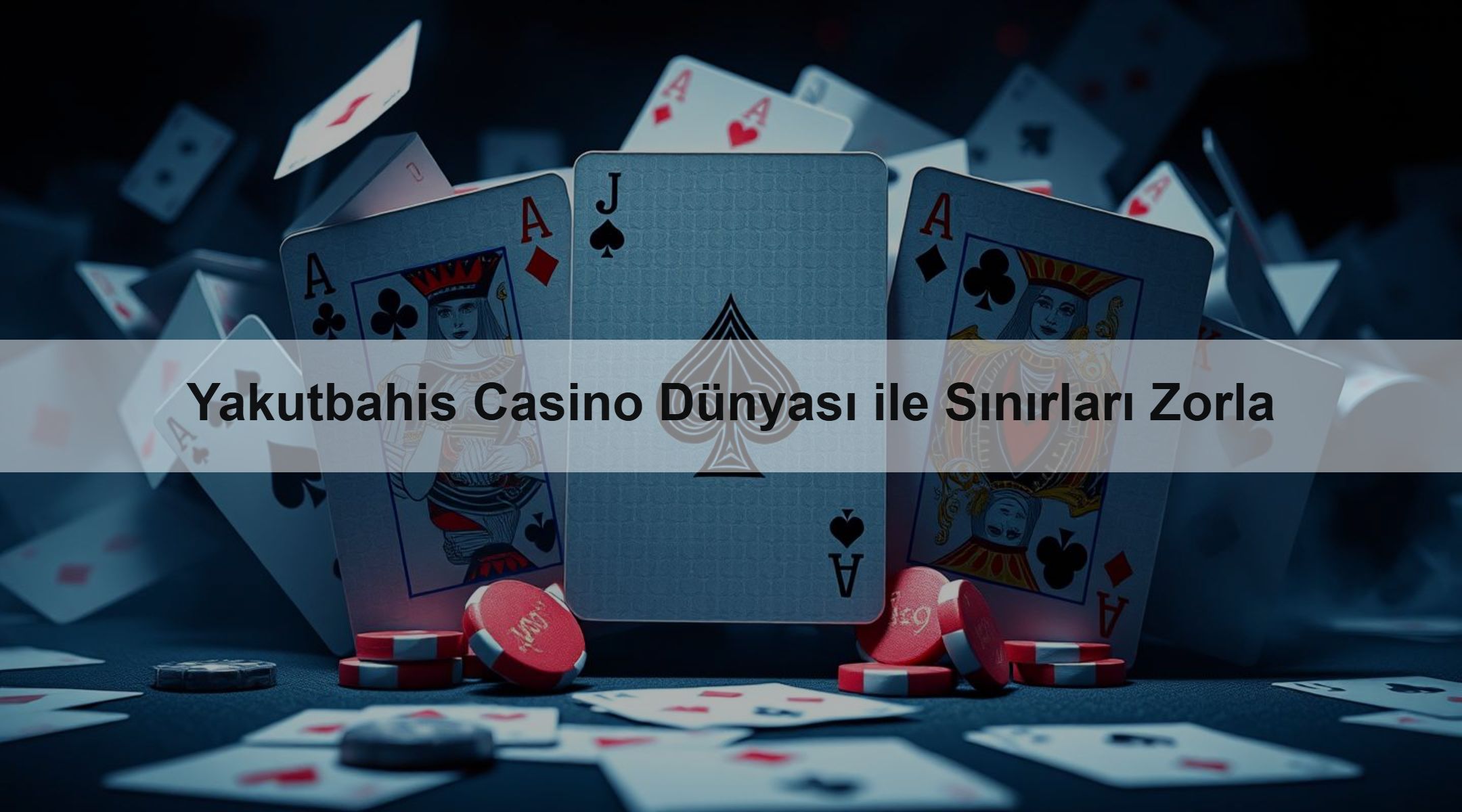 Yakutbahis Casino Dünyası ile Sınırları Zorla