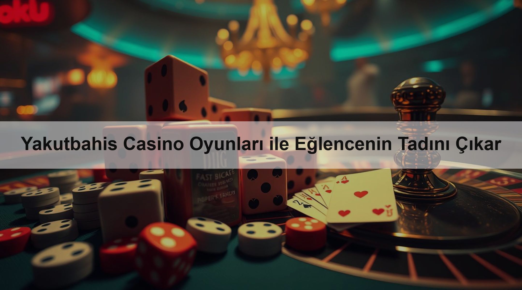 Yakutbahis Casino Oyunları ile Eğlencenin Tadını Çıkar 1 Yakutbahis Casino Oyunları ile Eğlencenin Tadını Çıkar